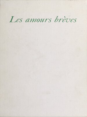 cover image of Les amours brèves